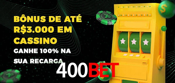 400BET melhor bônus de depósito
